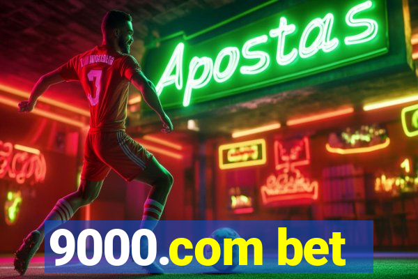 9000.com bet